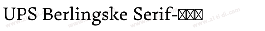 UPS Berlingske Serif字体转换 UPS Berlingske Serif字体转换